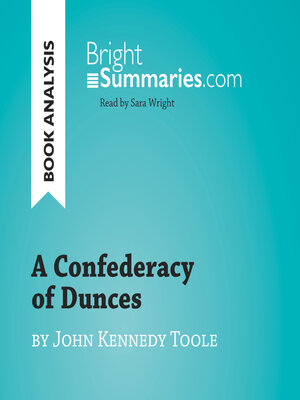 cover image of A Confederacy of Dunces by John Kennedy Toole (Book Analysis)